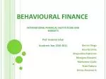 BEHAVIOURAL FINANCE - slide 1