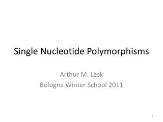 Single Nucleotide Polymorphisms