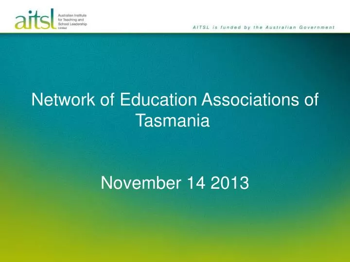 network of education associations of tasmania