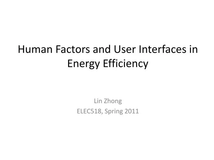 human factors and user interfaces in energy efficiency