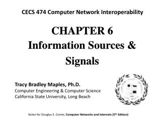 CHAPTE R 6 Information Sources &amp; Signals