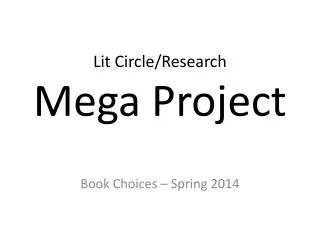 Lit Circle/Research Mega Project