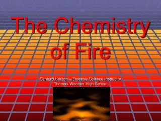 The Chemistry of Fire