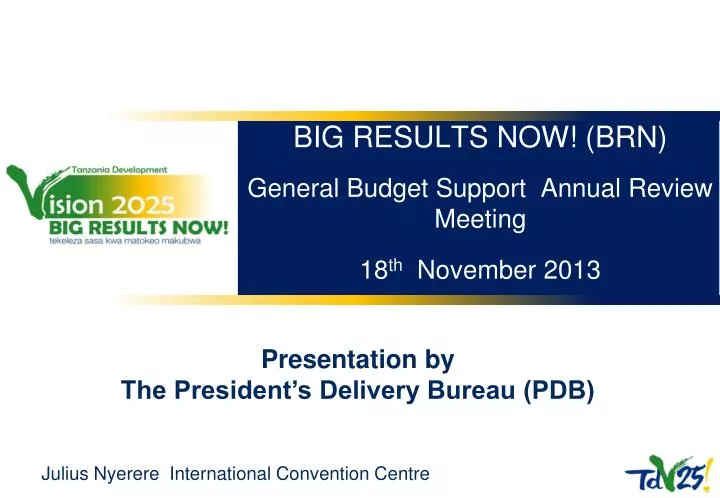 big results now brn general budget support annual review meeting 18 th november 2013