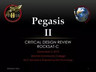 CRITICAL Design Review RockSat -C