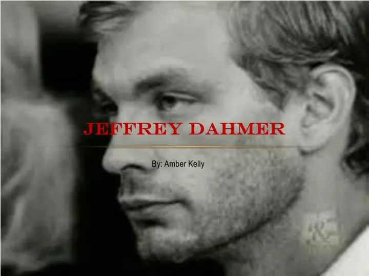 jeffrey dahmer