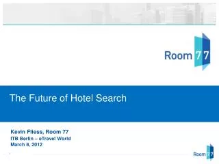 The Future of Hotel Search