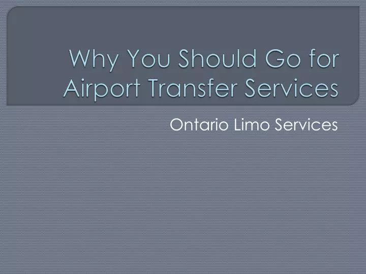 why you should go for airport transfer services