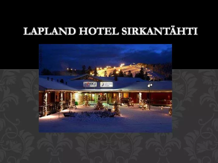 lapland hotel sirkant hti