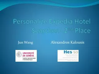 Personalize Expedia Hotel Searches –2 nd Place