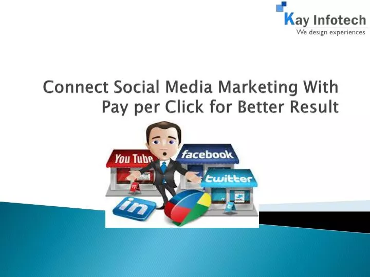 connect social media marketing with pay per click for better result