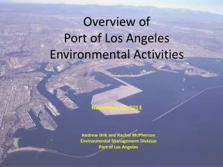 Overview of Port of Los Angeles Environmental Activities November 25, 2013
