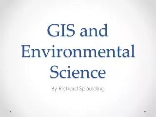 GIS and Environmental Science