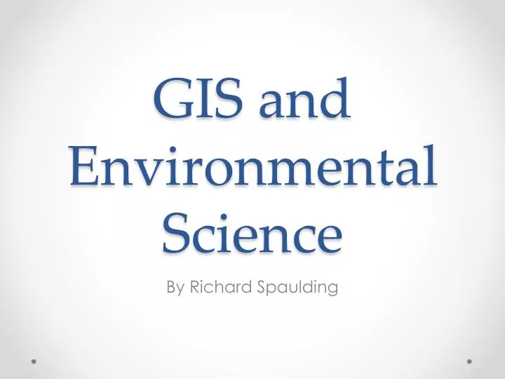 gis and environmental science