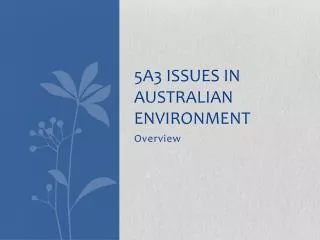 5A3 Issues in Australian environment