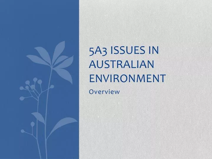 5a3 issues in australian environment