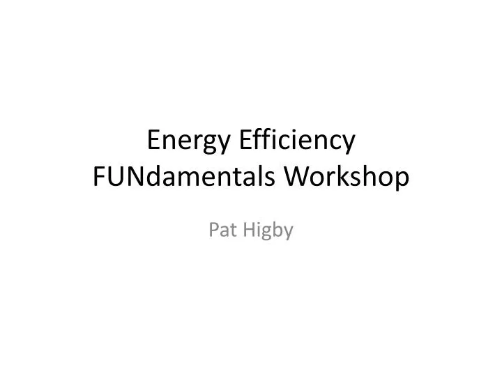 energy efficiency fundamentals workshop