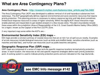 What are Area Contingency Plans? Area Contingency Plans - http://research.myfwc.com/features/view_article.asp?id=3482