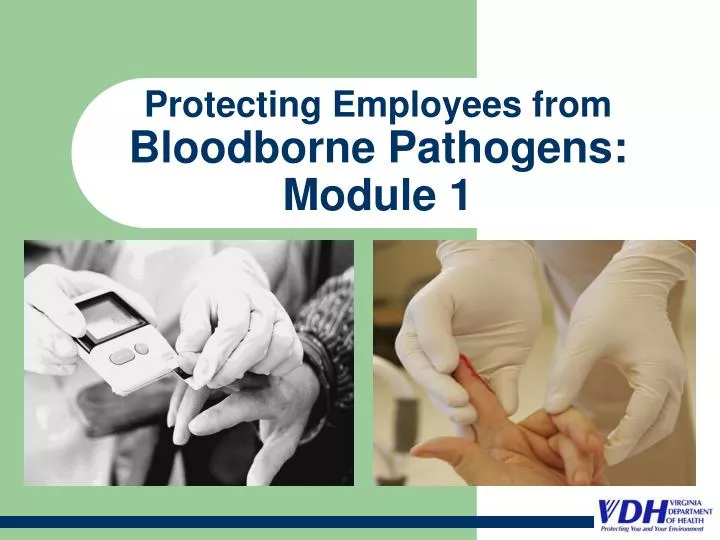 protecting employees from bloodborne pathogens module 1