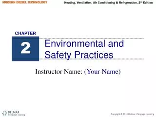 Environmental and Safety Practices