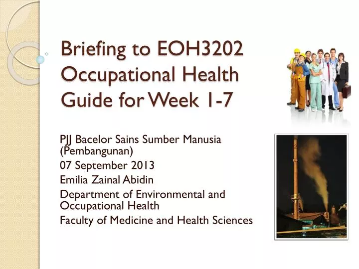 briefing to eoh3202 occupational health guide for week 1 7