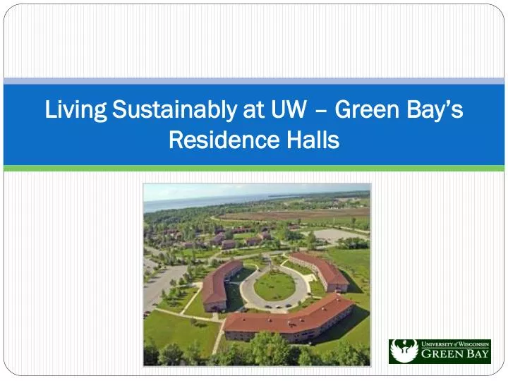 living sustainably at uw green bay s residence halls