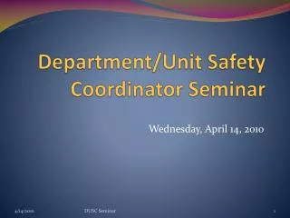 Department/Unit Safety Coordinator Seminar