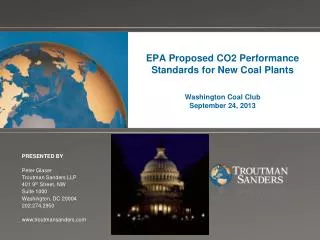 EPA Proposed CO2 Performance Standards for New Coal Plants Washington Coal Club September 24, 2013
