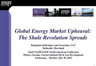 Global Energy Market Upheaval: The Shale Revolution Spreads