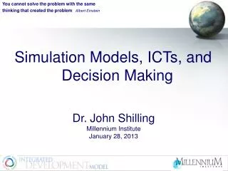 Simulation Models, ICTs, and Decision Making