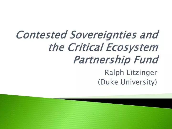 contested sovereignties and the critical ecosystem partnership fund