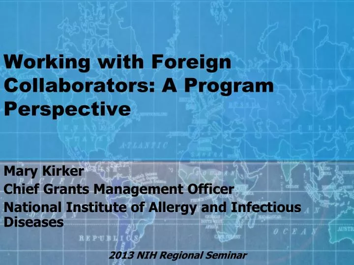 working with foreign collaborators a program perspective
