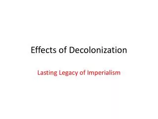 Effects of Decolonization