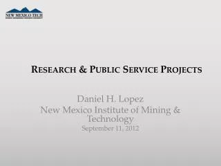 Research &amp; Public Service Projects