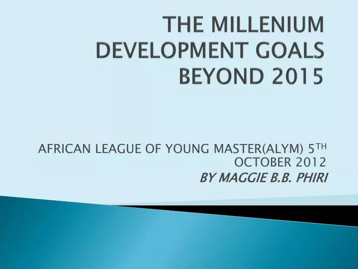 the millenium development goals beyond 2015