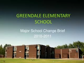 GREENDALE ELEMENTARY SCHOOL