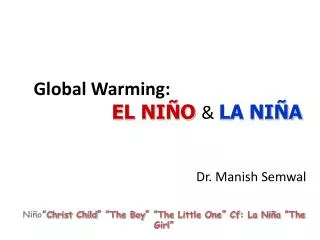Global Warming: EL NIÑO &amp; LA NIÑA