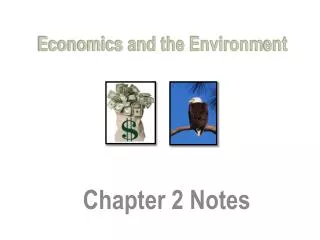 Economics and the Environm ent