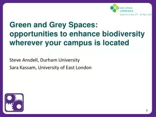 Green and Grey Spaces: opportunities to enhance biodiversity wherever your campus is located