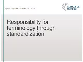 Responsibility for terminology through standardization