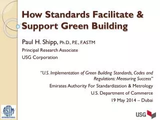 How Standards Facilitate &amp; Support Green Building