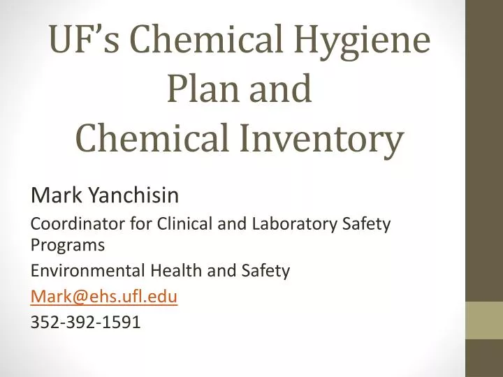 uf s chemical hygiene plan and chemical inventory
