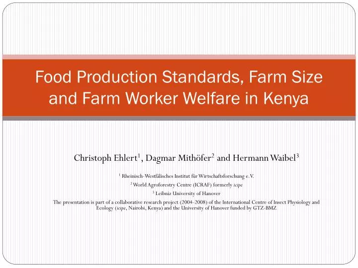 food production standards farm size and farm worker welfare in kenya