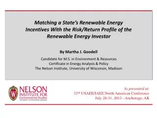 Matching a State’s Renewable Energy Incentives With the Risk/Return Profile of the Renewable Energy Investor