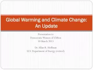 Global Warming and Climate Change: An Update