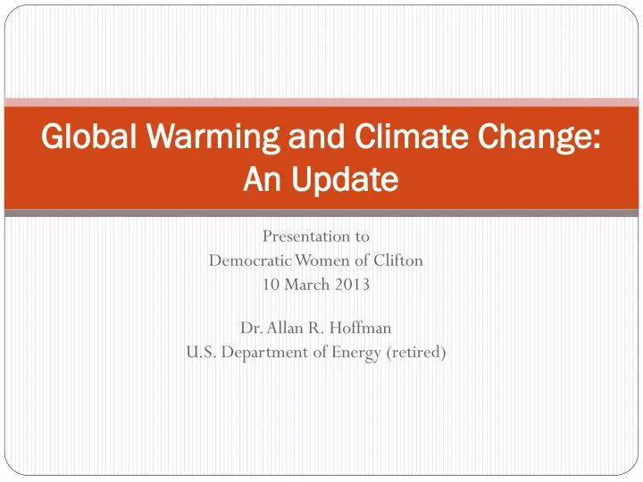 global warming and climate change an update