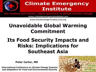 Unavoidable Global Warming Commitment Its Food Security Impacts and Risks: Implications for Southeast Asia