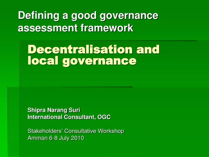 defining a good governance assessment framework