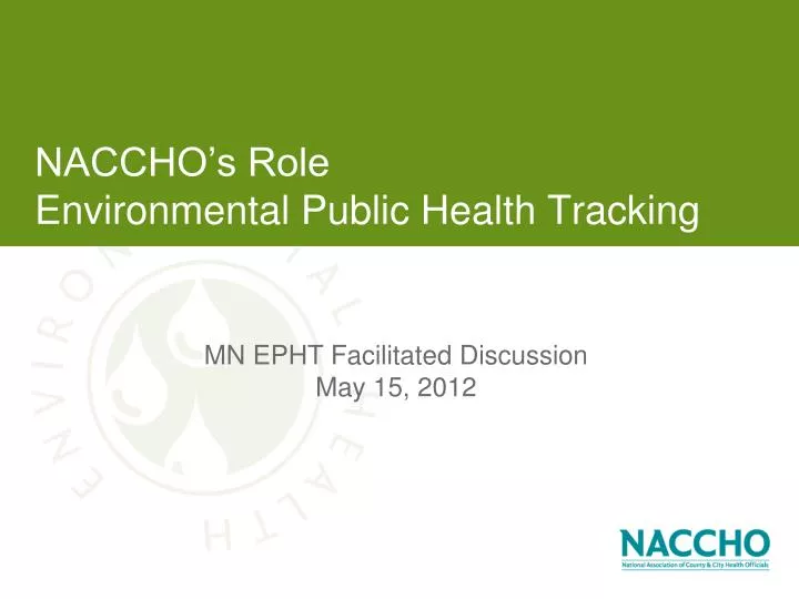 naccho s role environmental public health tracking