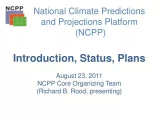 National Climate Predictions and Projections Platform (NCPP)